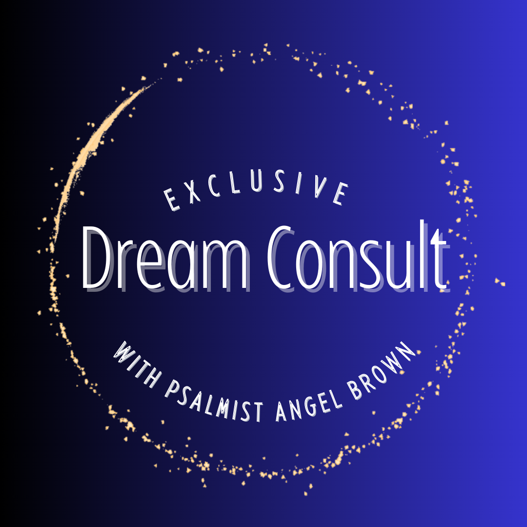 Exclusive 1-on-1 Prophetic Dream Consult w/ Psalmist Angel Brown