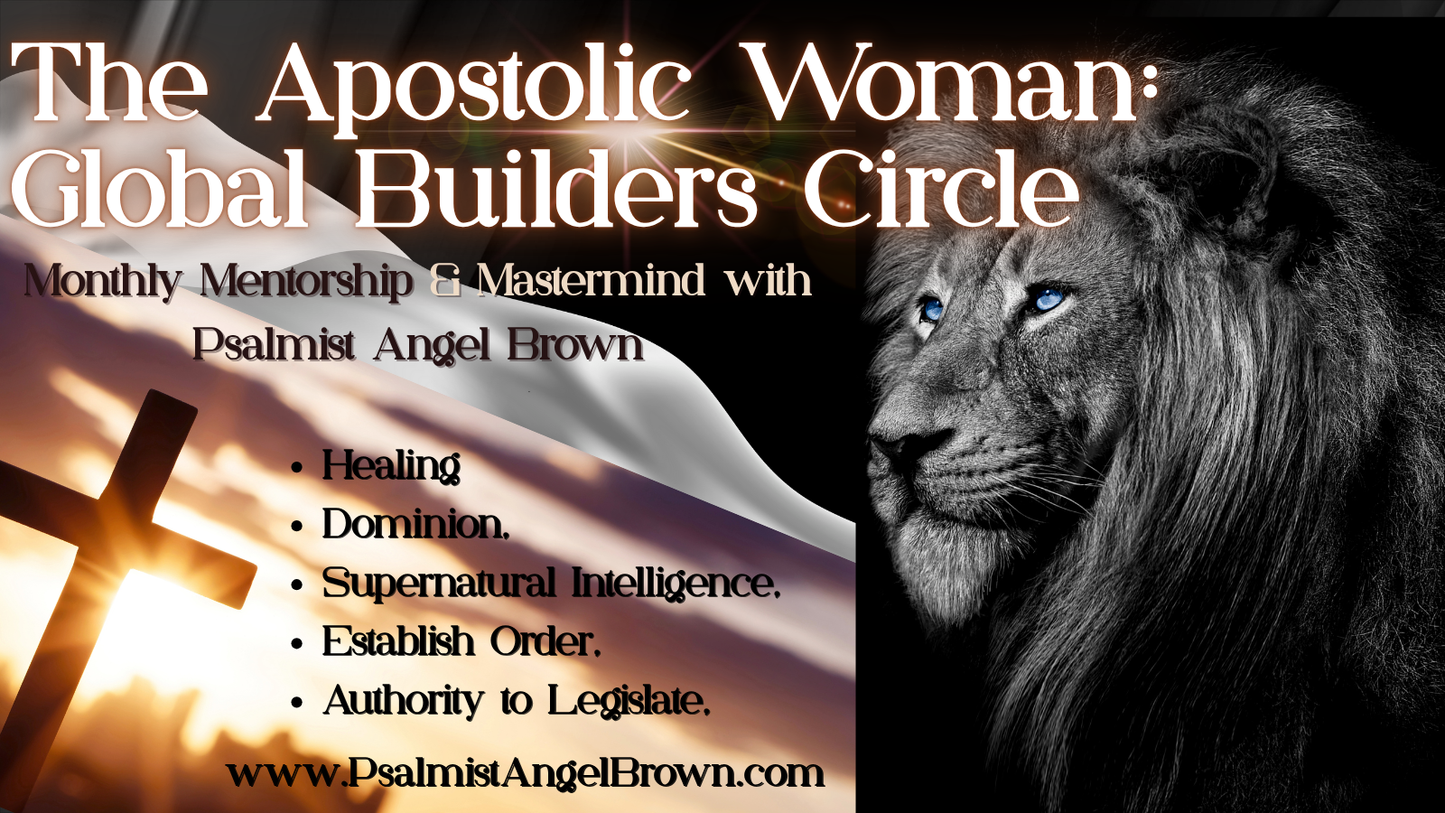 The Apostolic Woman: Global Builders Circle