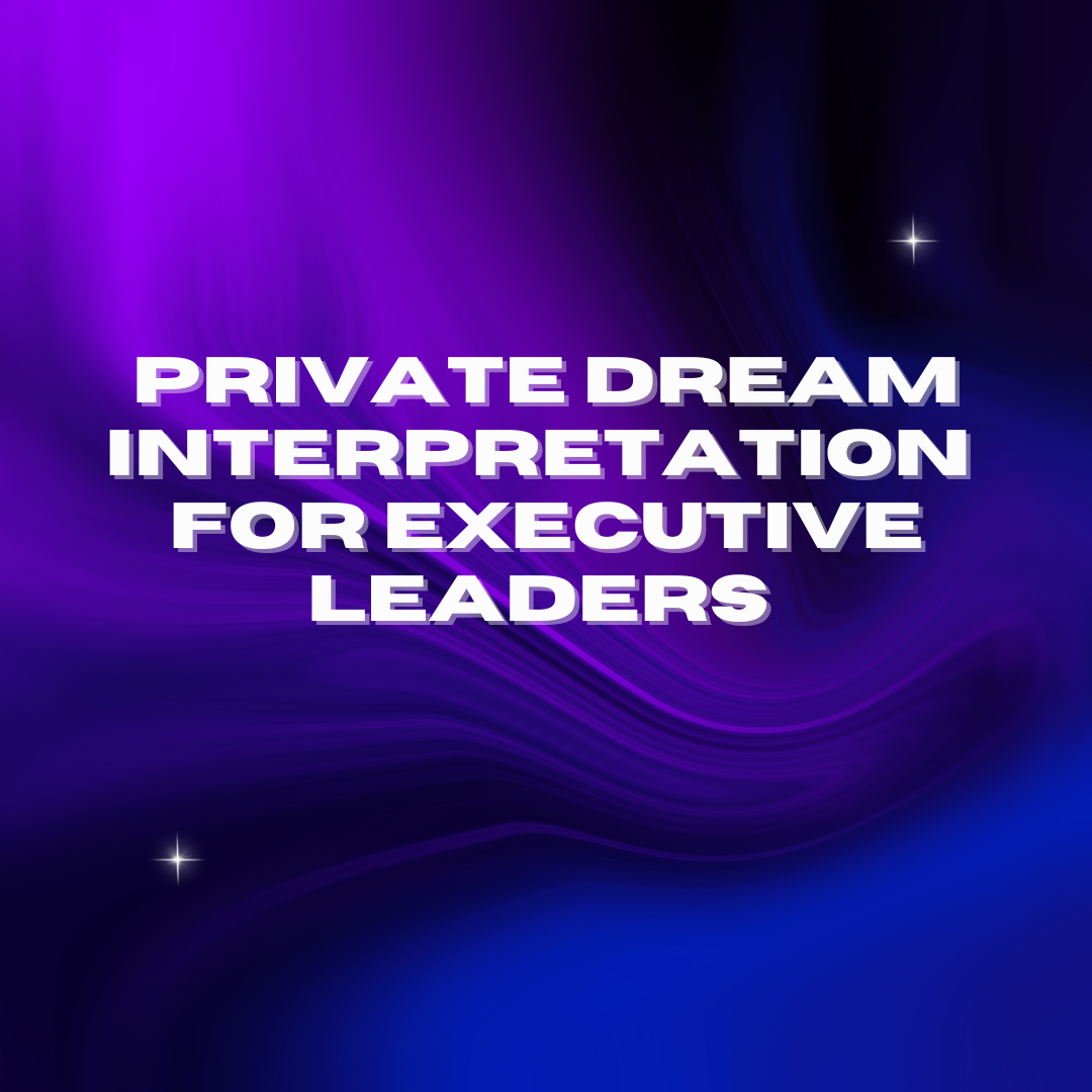 Private Dream Interpretation for Executive Leaders