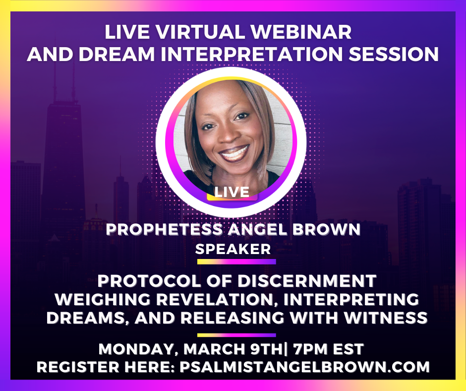 Live Dream Interpretation Virtual Webinar: Protocol of Discernment: Weighing Revelation, Interpreting Dreams, and Releasing With Witness