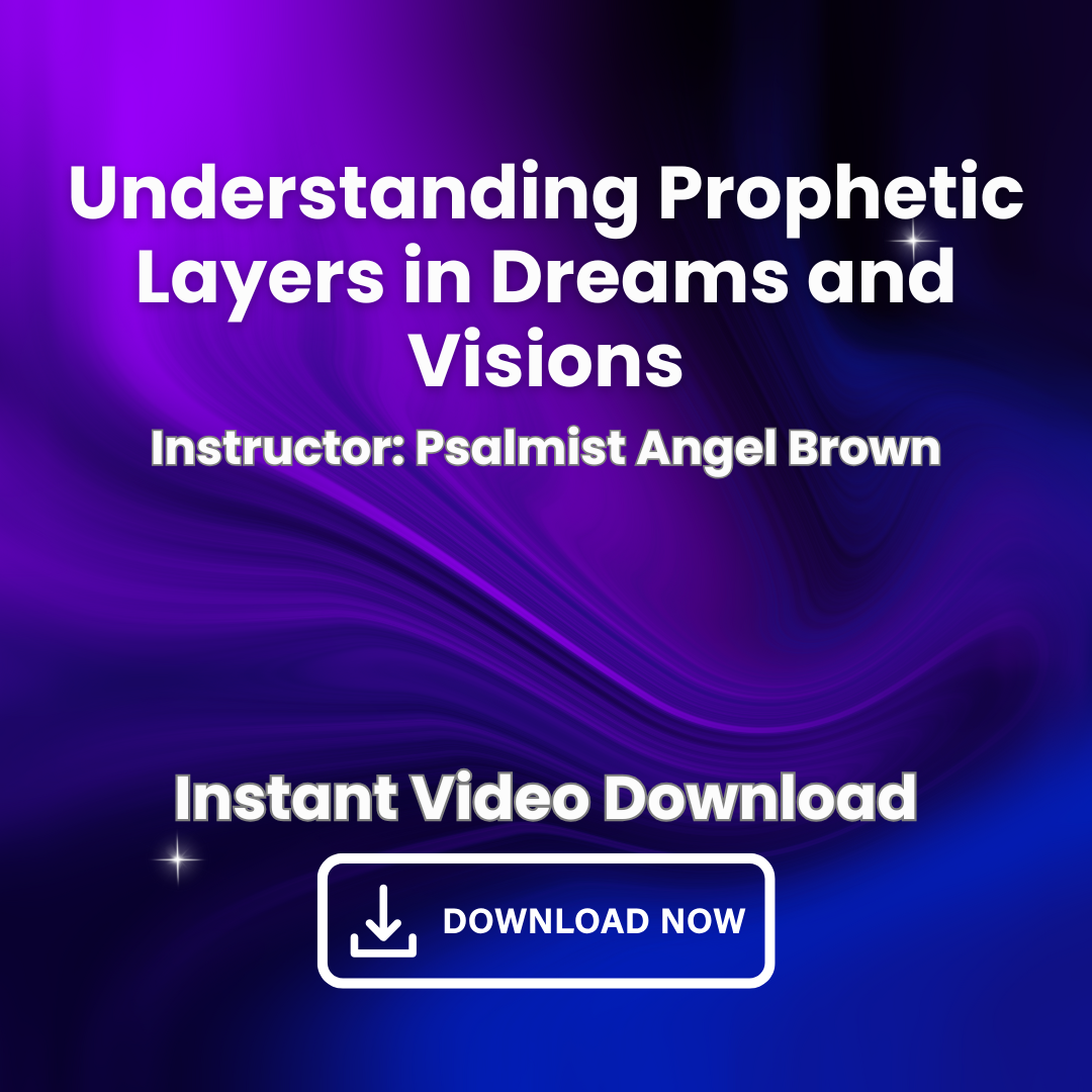 Understanding Prophetic Layers in Dreams and Visions| Digital Video Download