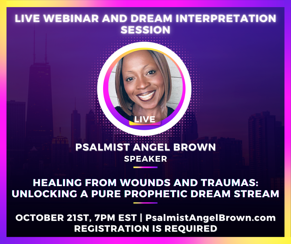 Healing from Wounds and Traumas: Unlocking a Pure Prophetic Dream Stream LIVE VIRTUAL E-course and Dream Interpretation Session
