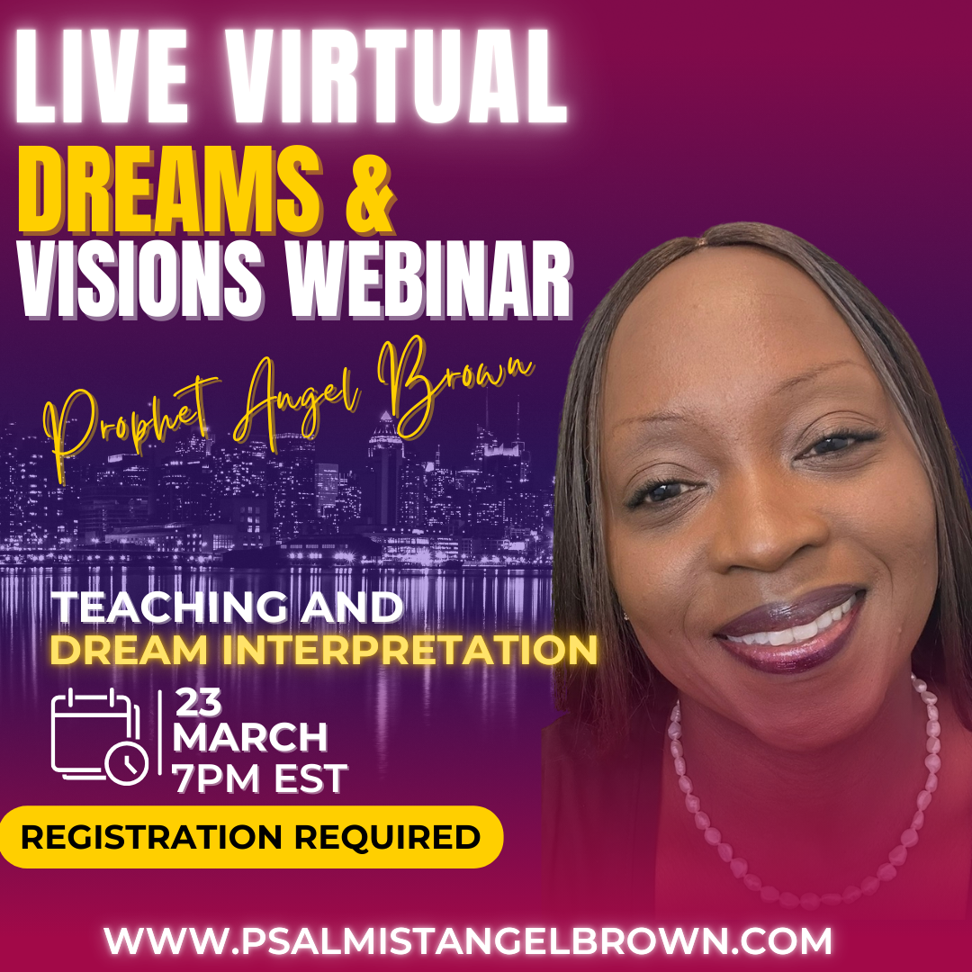 Live Dream Interpretation Virtual Webinar: Protocol of Discernment: Weighing Revelation, Interpreting Dreams, and Releasing With Witness| PART TWO