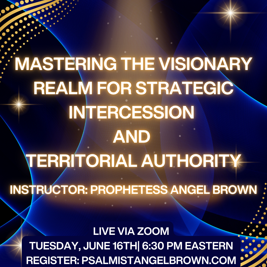 Prophetic Layers & Precision: Mastering the Visionary Realm for Strategic Intercession and Territorial Authority